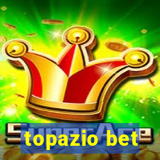 topazio bet